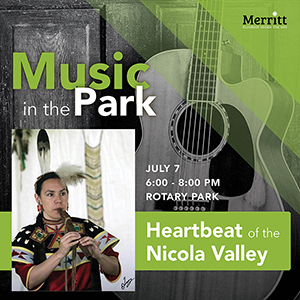 Come this Thursday | Music in the Park, featuring Heartbeat of the Nicola Valley